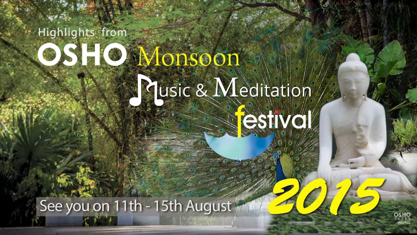 Music & Meditation Monsoon Festival 2015