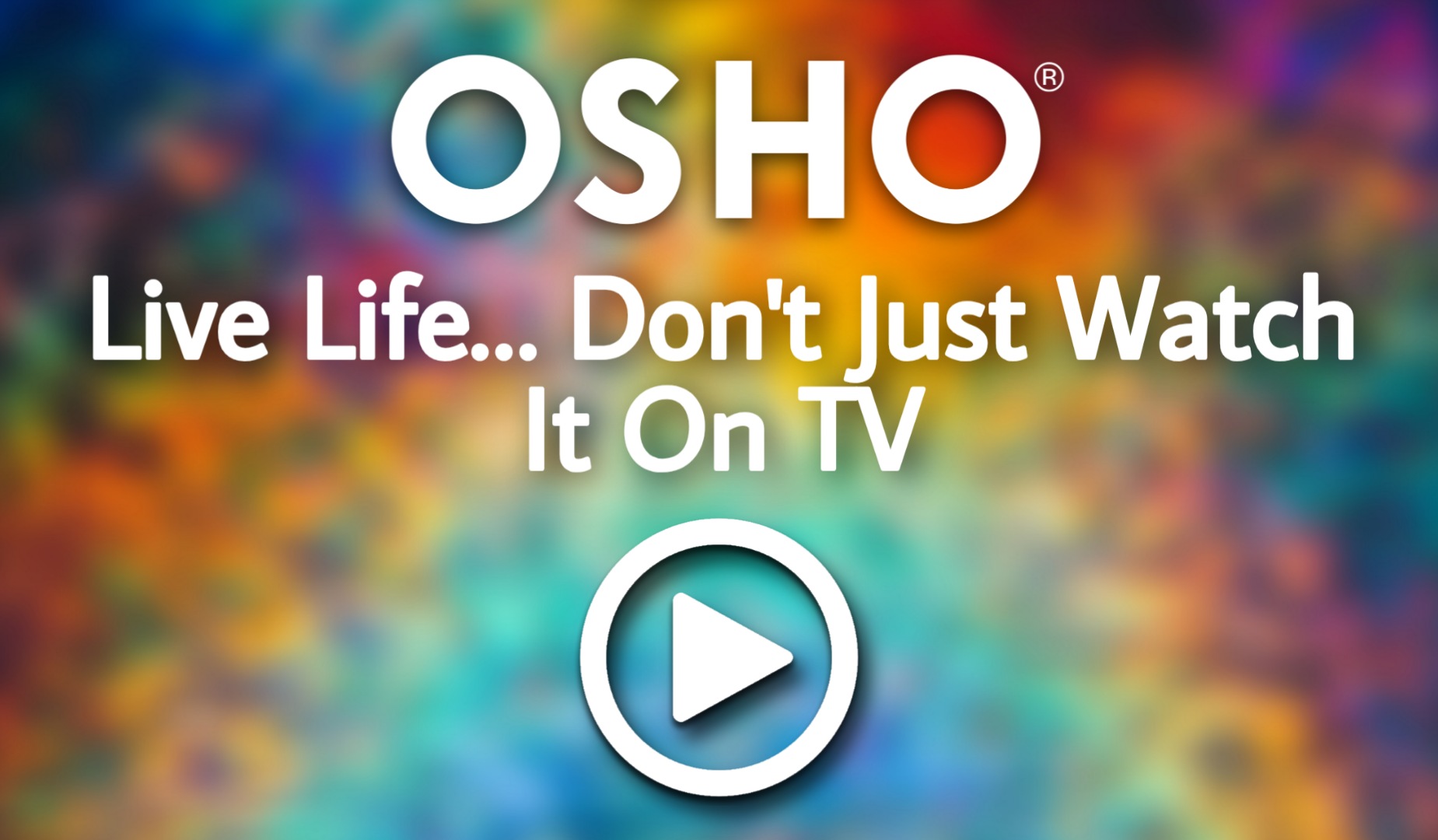 Live Life Don't Just Watch It On TV New 0