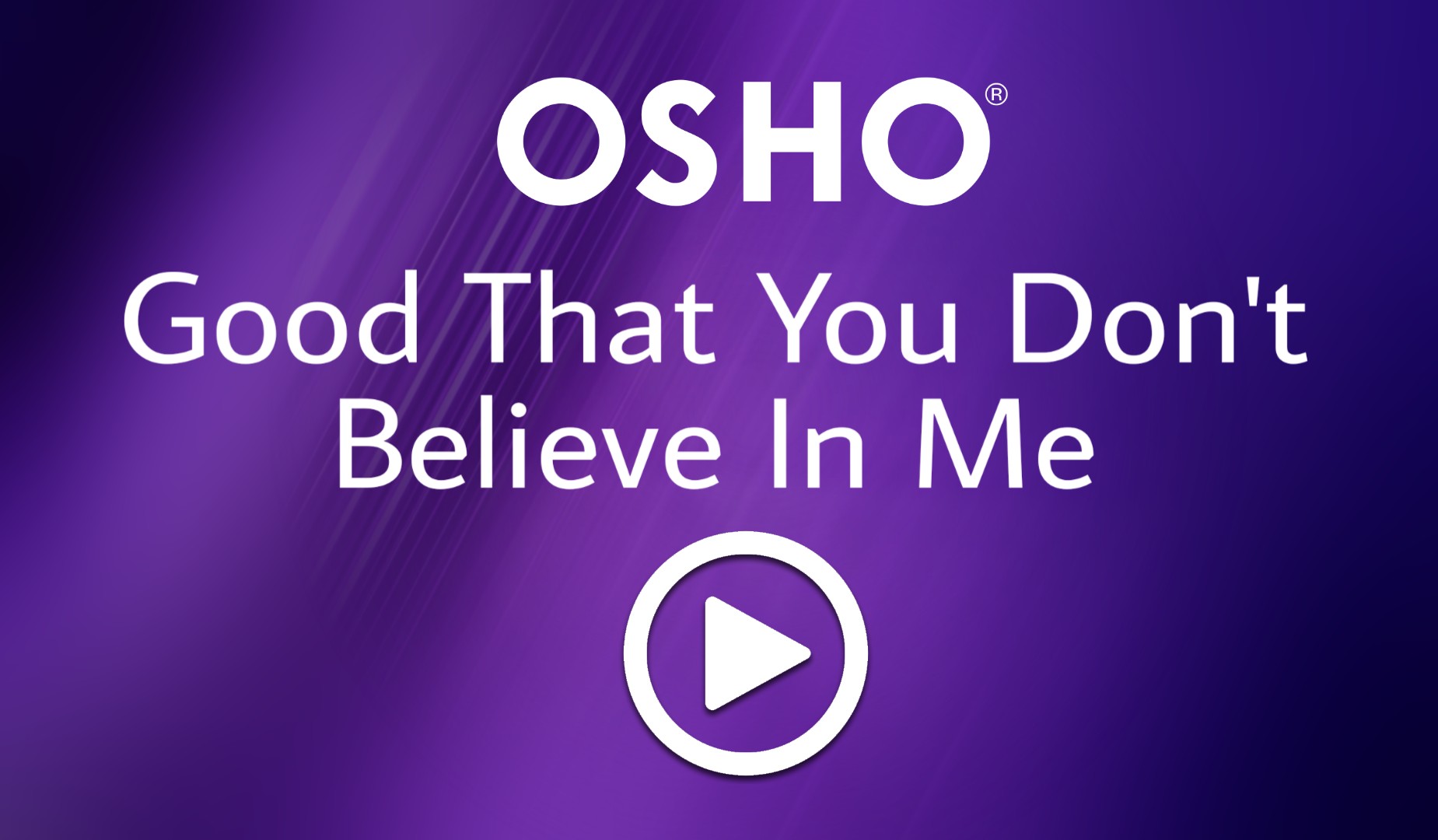 Good That You Dont Believe In Me 0