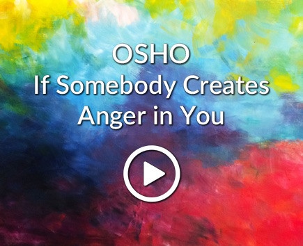 If Somebody Creates Anger in You